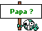 :(papa